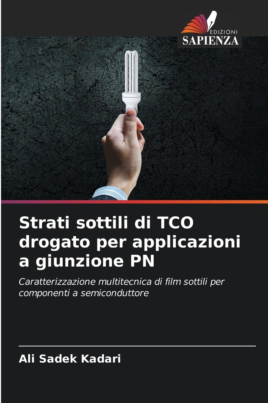 Strati sottili di TCO drogato per applicazioni a giunzione PN Natural Sciences