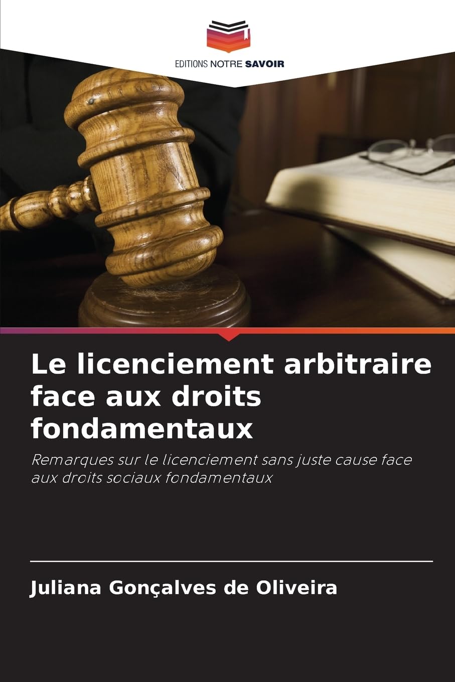 Le licenciement arbitraire face aux droits fondamentaux Law