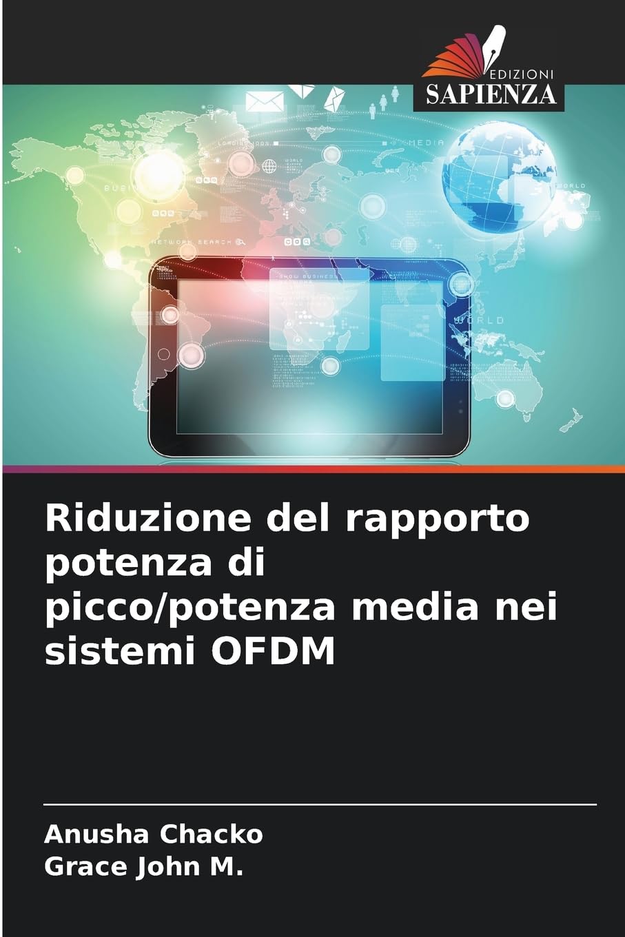 Riduzione del rapporto potenza di picco/potenza media nei sistemi OFDM Business & Technology