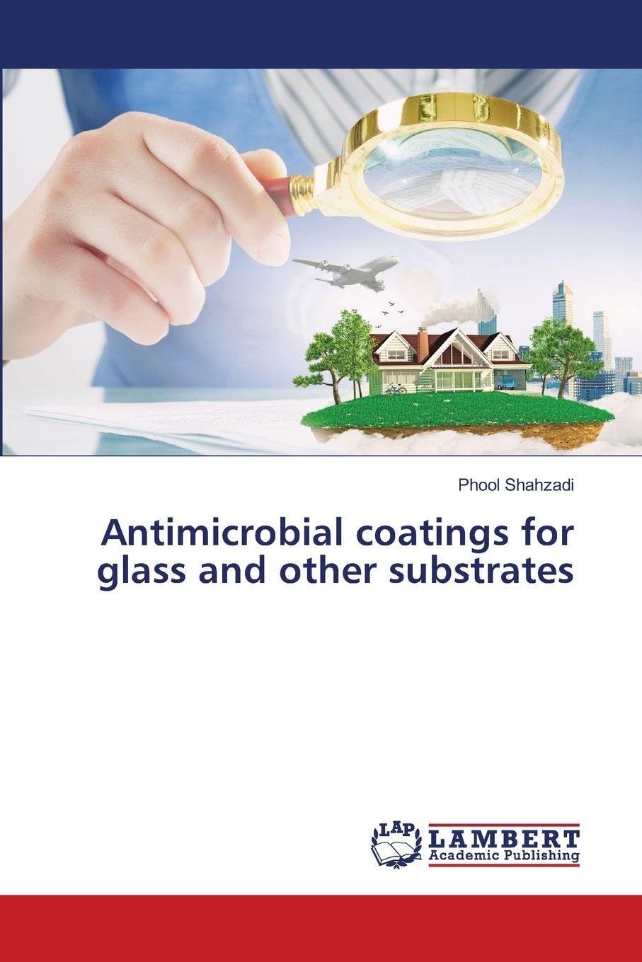 Antimicrobial coatings for glass and other substrates Books
