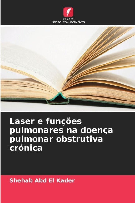 Laser e funções pulmonares na doença pulmonar obstrutiva crónica Medicine
