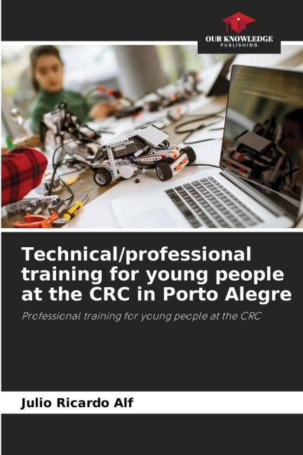 Technical/professional training for young people at the CRC in Porto Alegre Business, Finance & Career