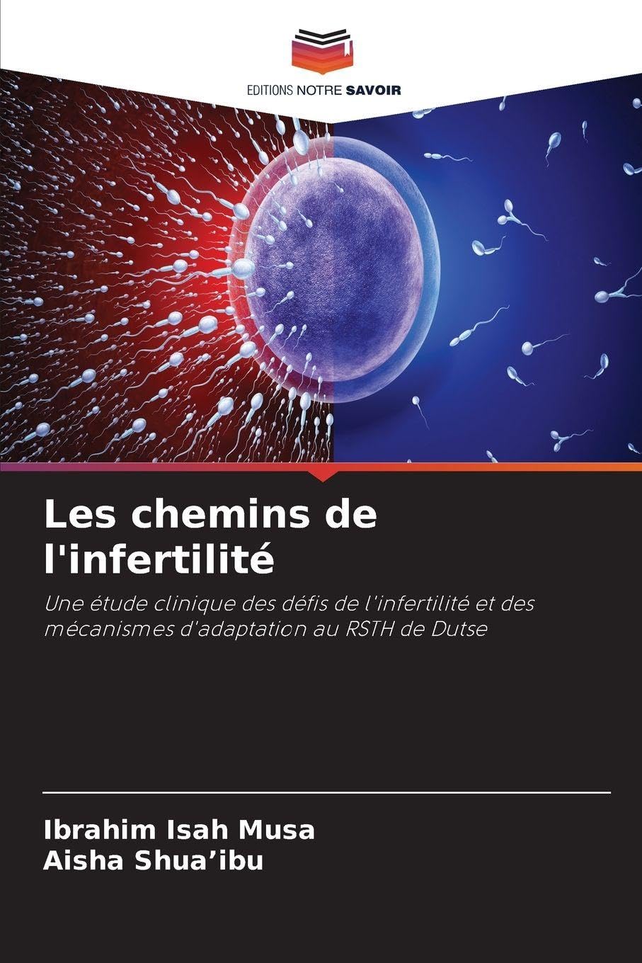 Les chemins de l'infertilité Medicine