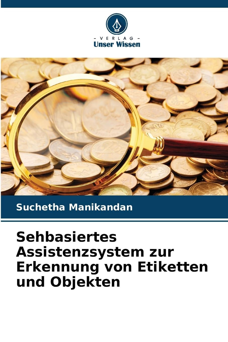 Sehbasiertes Assistenzsystem zur Erkennung von Etiketten und Objekten Business & Technology