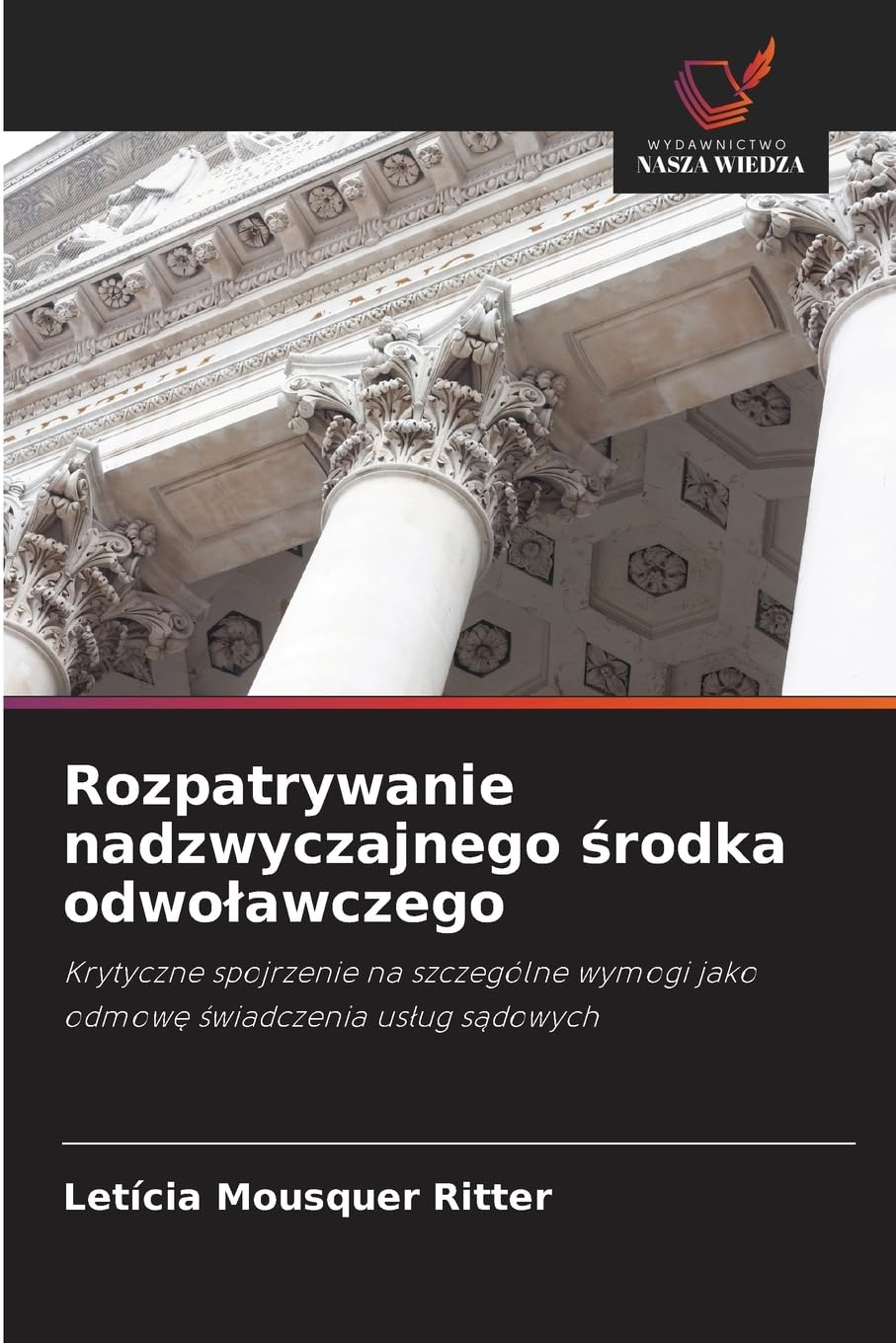 Rozpatrywanie nadzwyczajnego ¿rodka odwo¿awczego Law