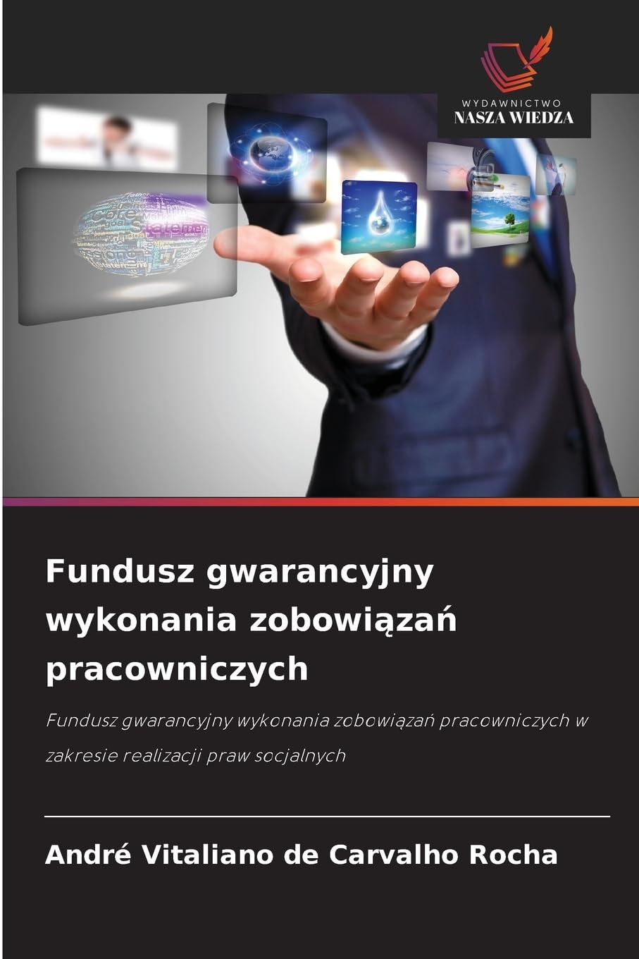Fundusz gwarancyjny wykonania zobowi¿za¿ pracowniczych Law