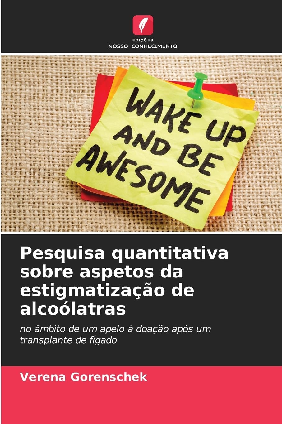 Pesquisa quantitativa sobre aspetos da estigmatização de alcoólatras Psychology