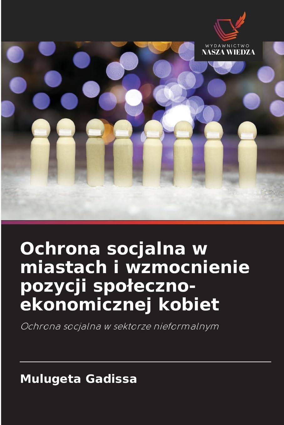 Ochrona socjalna w miastach i wzmocnienie pozycji spo¿eczno-ekonomicznej kobiet Law