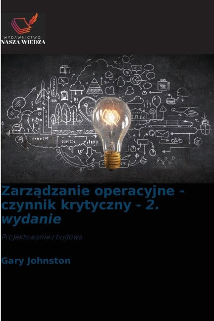 Zarz¿dzanie operacyjne - czynnik krytyczny - 2. wydanie Law
