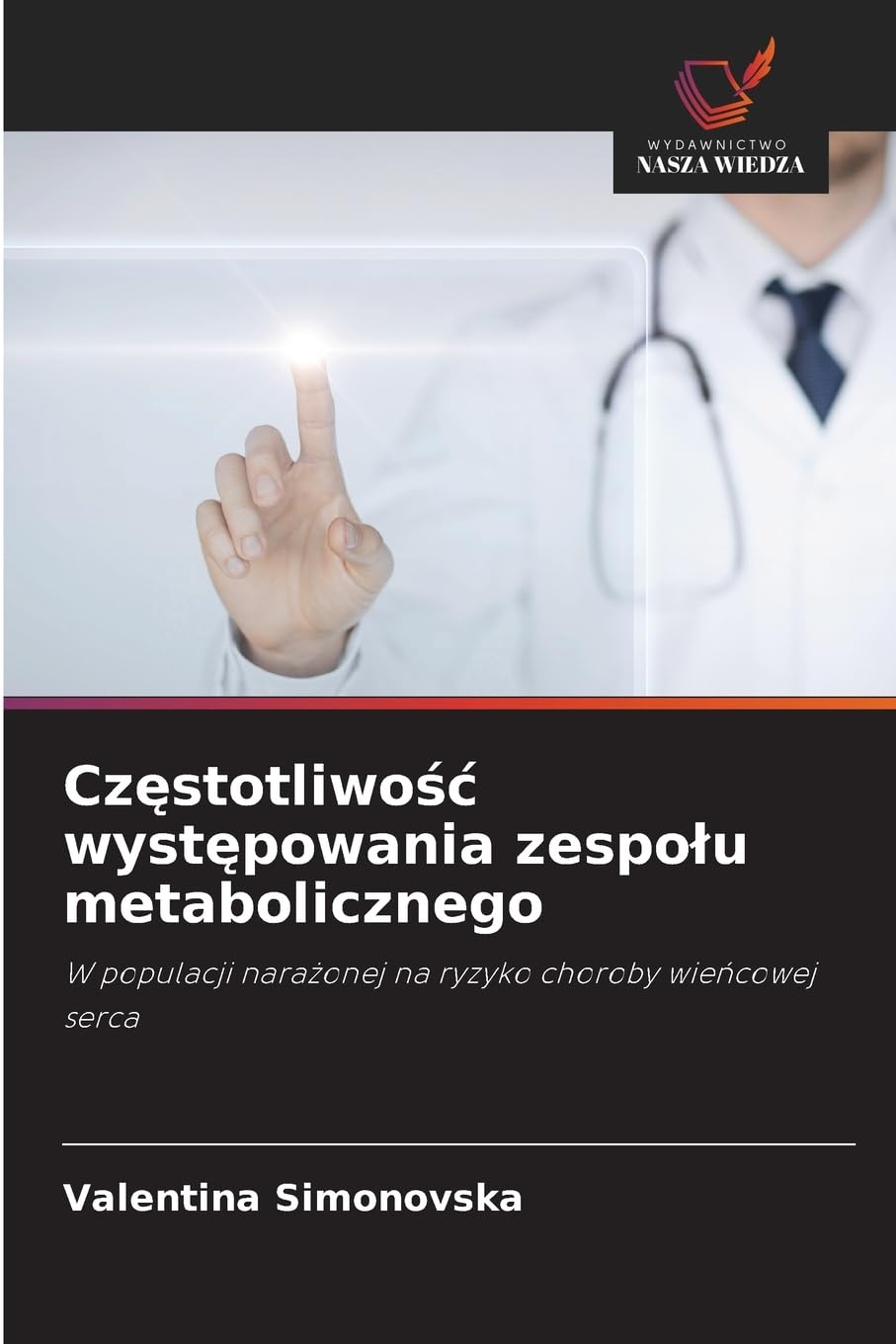 Cz¿stotliwo¿¿ wyst¿powania zespo¿u metabolicznego Medicine