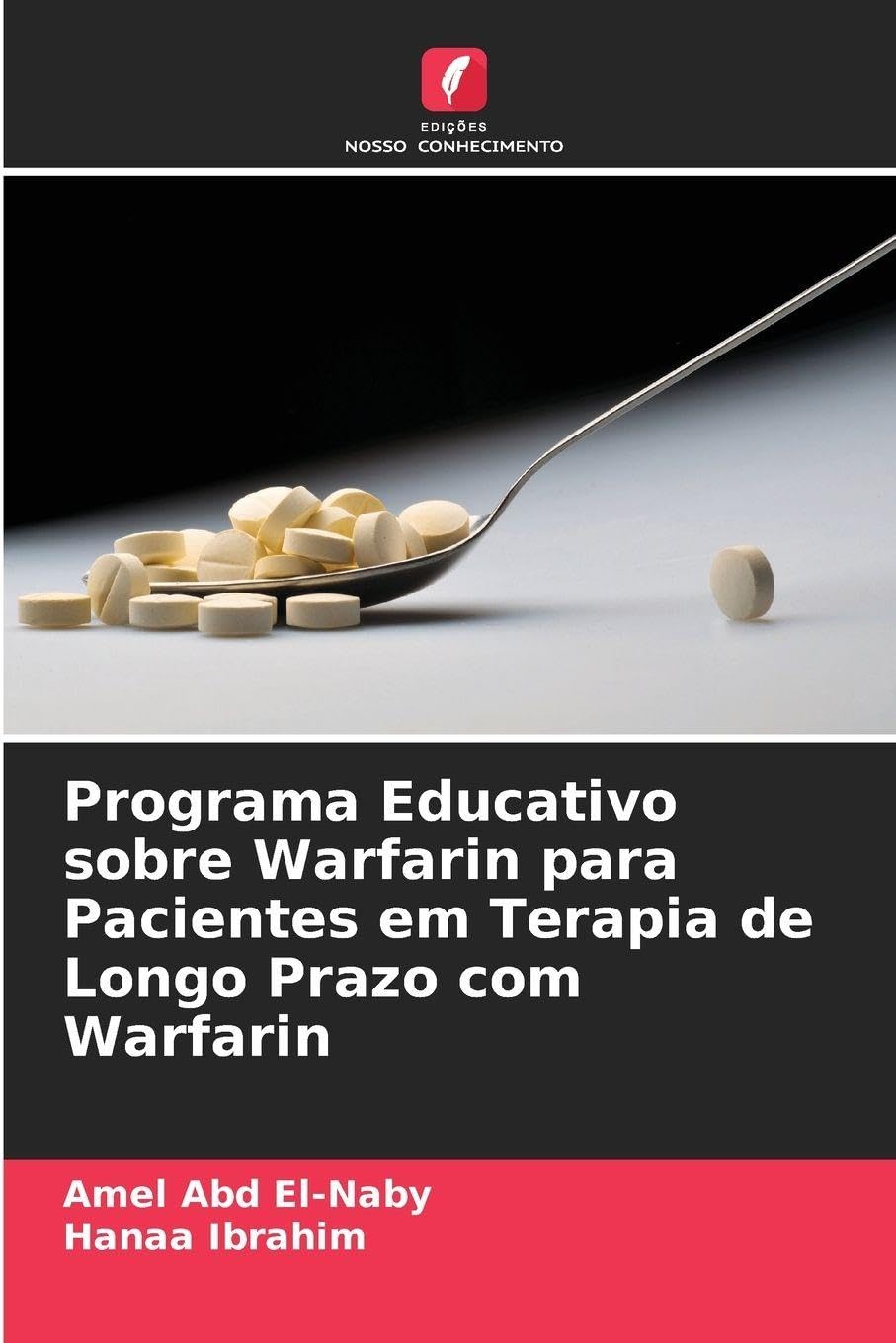 Programa Educativo sobre Warfarin para Pacientes em Terapia de Longo Prazo com Warfarin Medicine