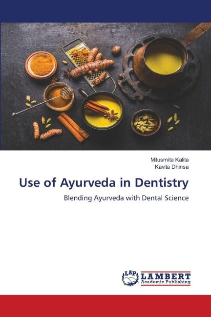 Use of Ayurveda in Dentistry Law