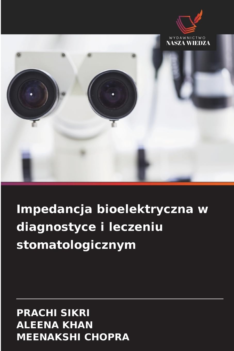 Impedancja bioelektryczna w diagnostyce i leczeniu stomatologicznym Medicine