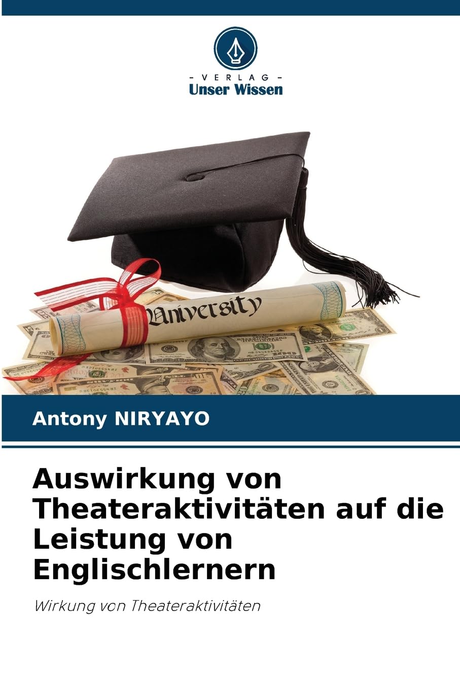Auswirkung von Theateraktivitäten auf die Leistung von Englischlernern Books