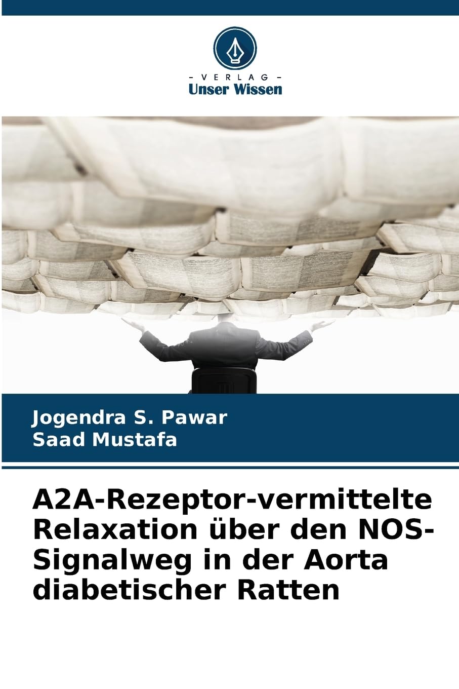 A2A-Rezeptor-vermittelte Relaxation über den NOS-Signalweg in der Aorta diabetischer Ratten Natural Sciences