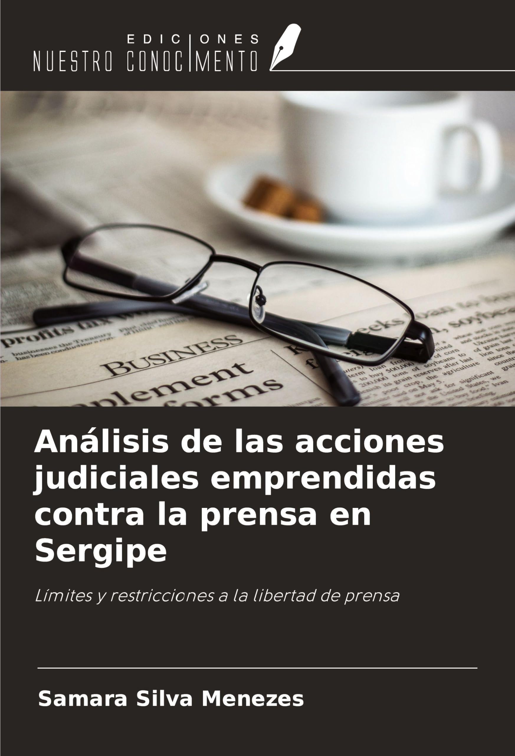 Análisis de las acciones judiciales emprendidas contra la prensa en Sergipe Law