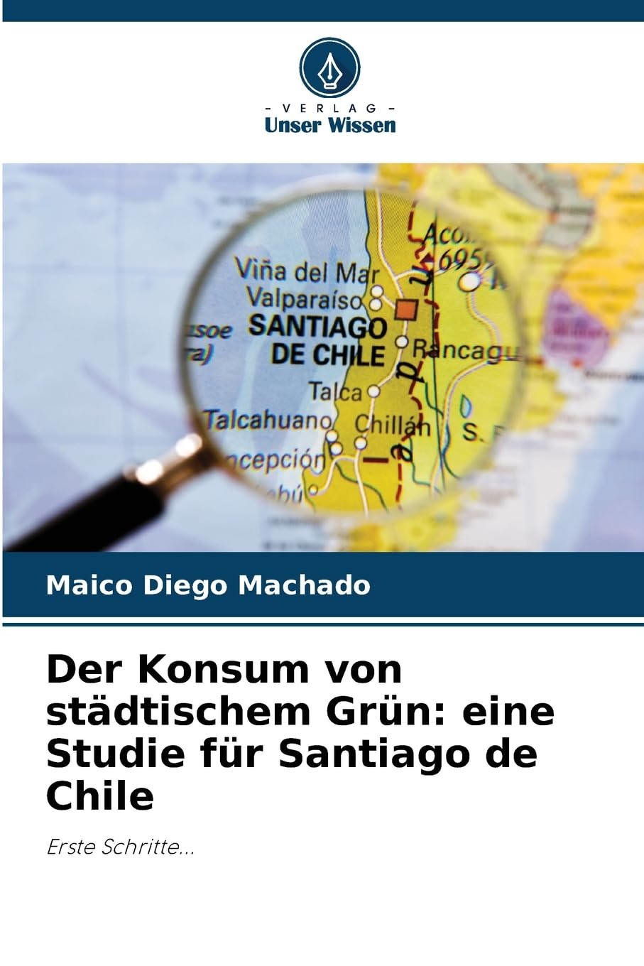 Der Konsum von städtischem Grün: eine Studie für Santiago de Chile Geology & Geography
