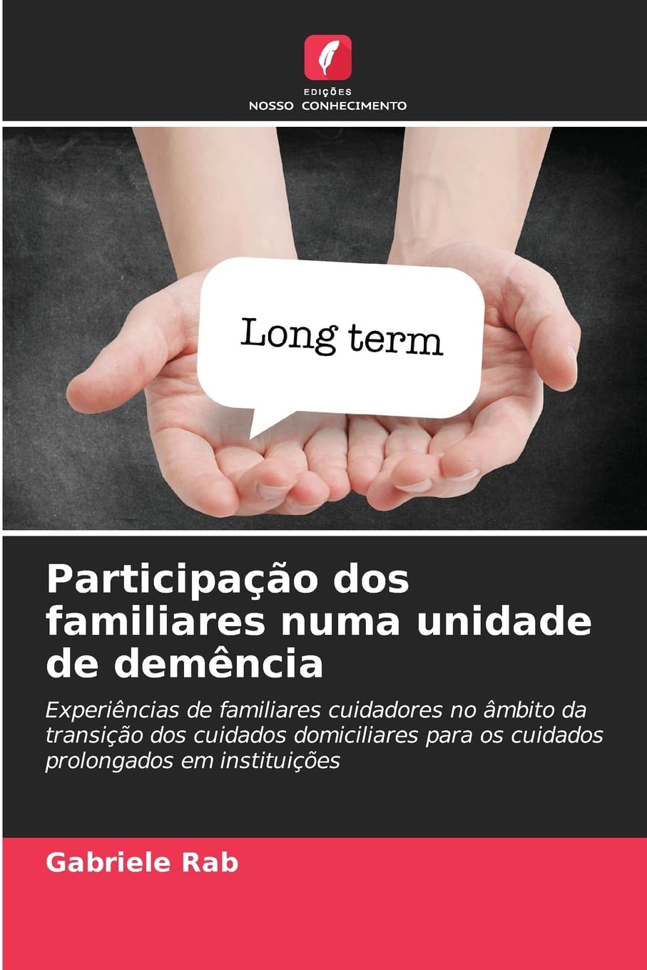 Participação dos familiares numa unidade de demência Medicine