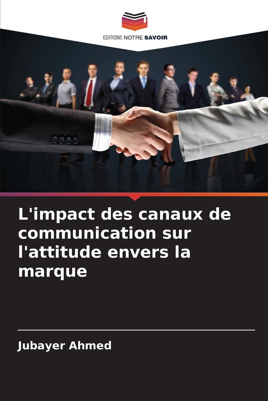 L'impact des canaux de communication sur l'attitude envers la marque Law