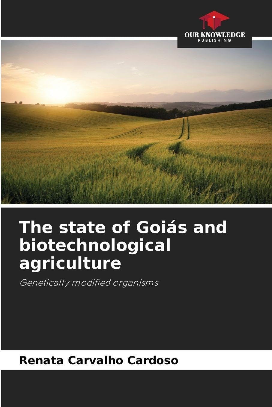 The state of Goiás and biotechnological agriculture Natural Sciences