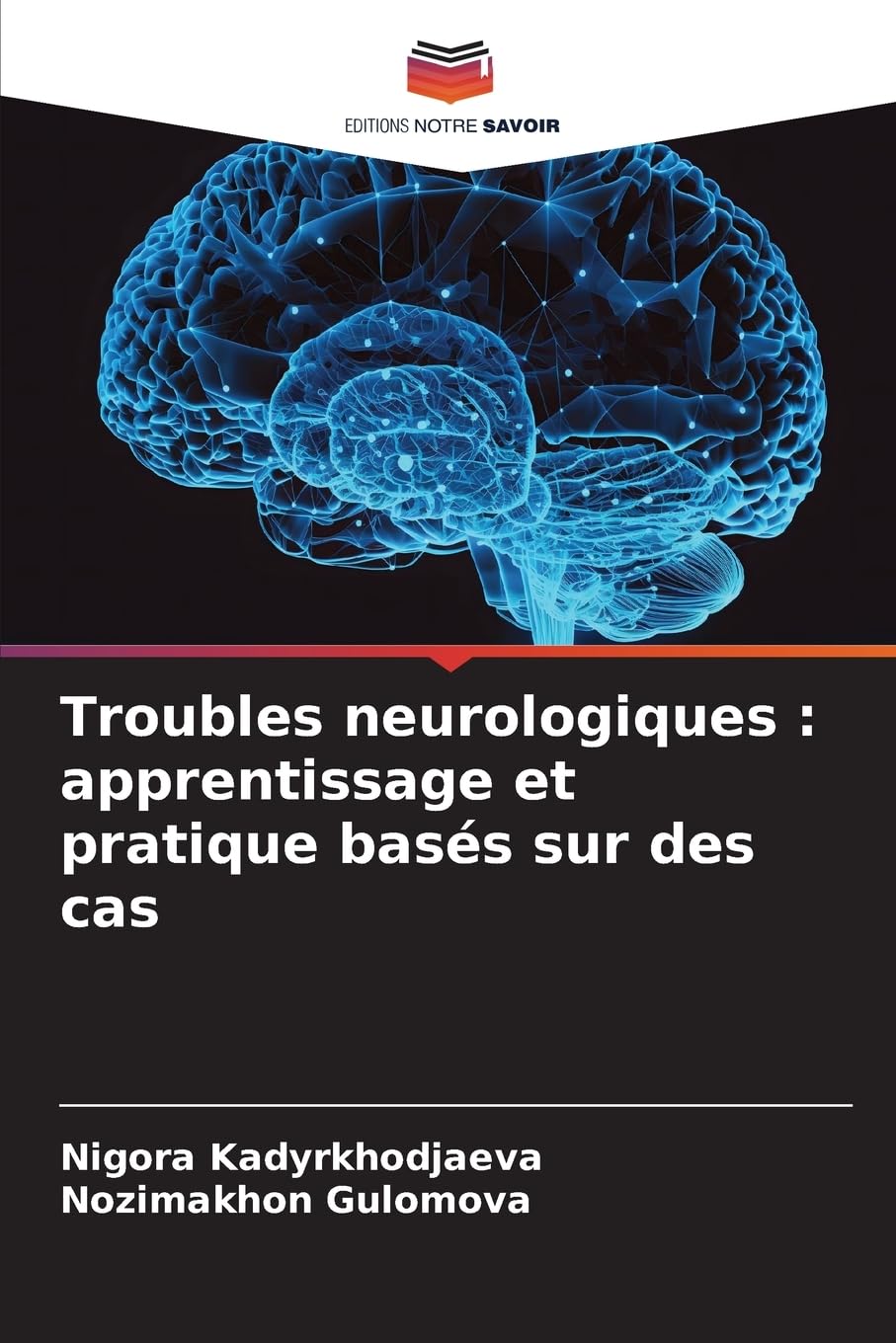 Troubles neurologiques : apprentissage et pratique basés sur des cas Medicine