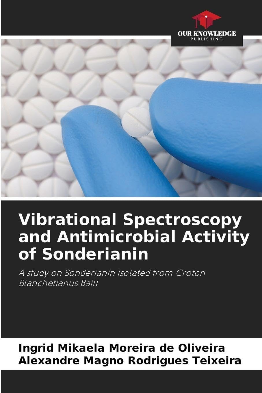 Vibrational Spectroscopy and Antimicrobial Activity of Sonderianin Law