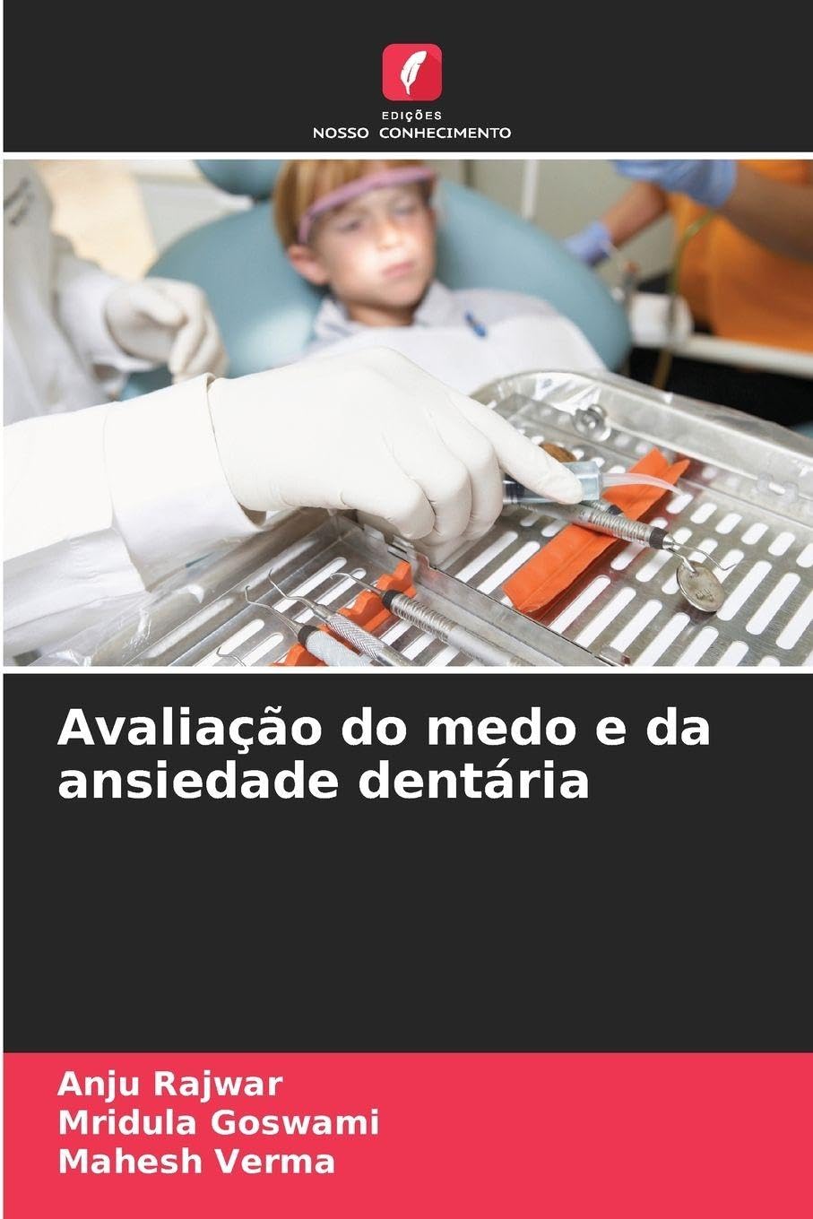 Avaliação do medo e da ansiedade dentária Medicine
