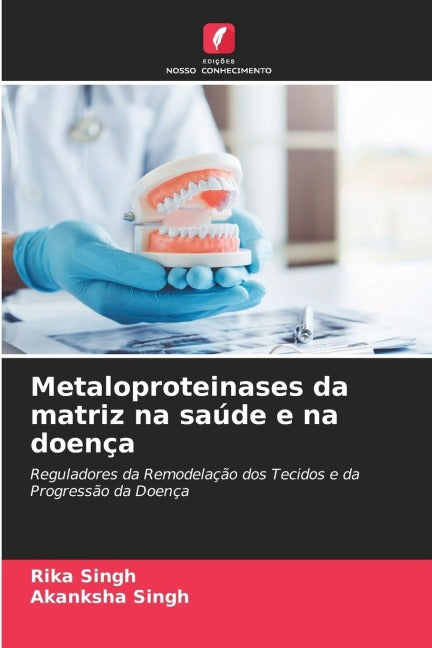 Metaloproteinases da matriz na saúde e na doença Medicine