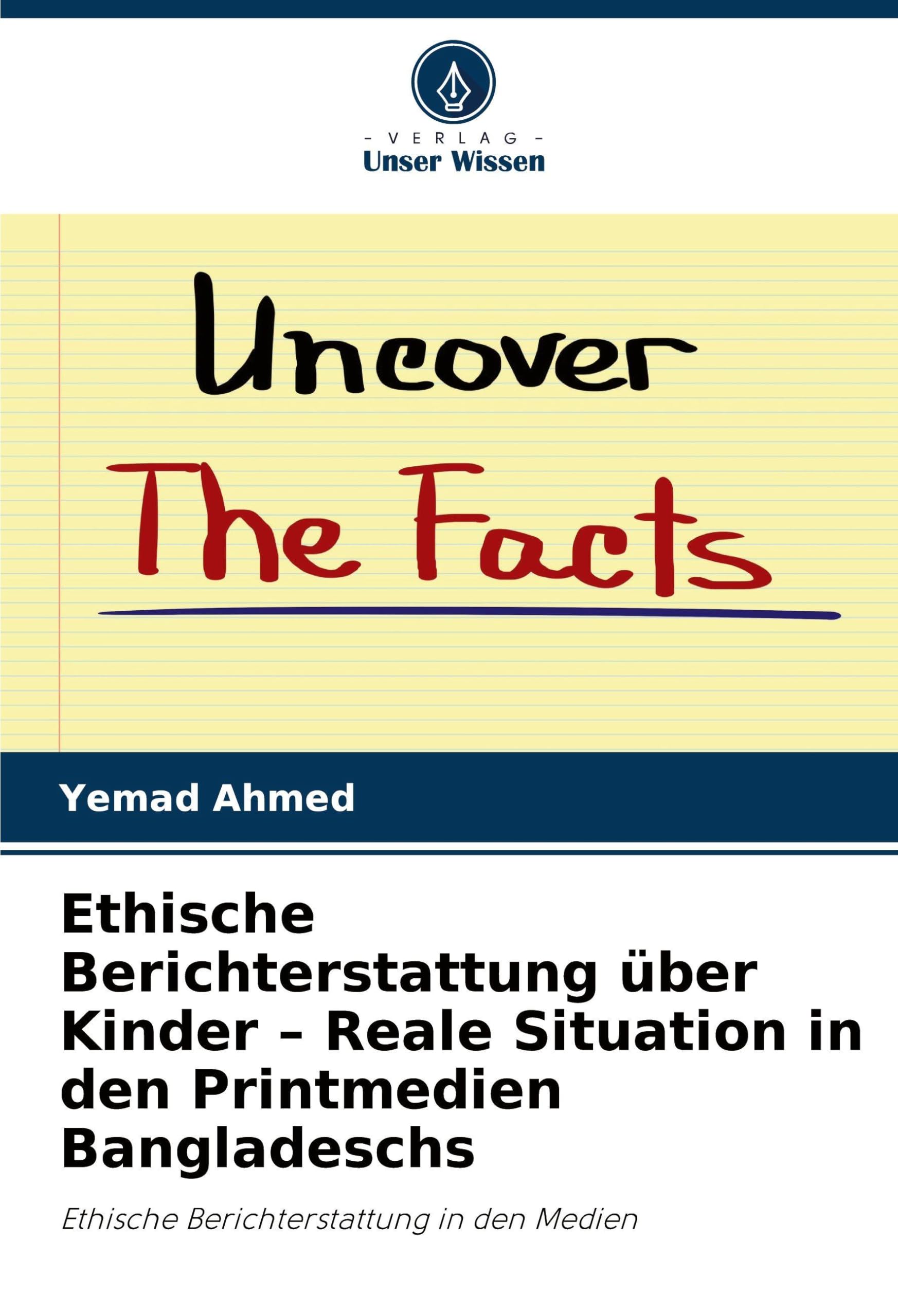 Ethische Berichterstattung über Kinder - Reale Situation in den Printmedien Bangladeschs Law