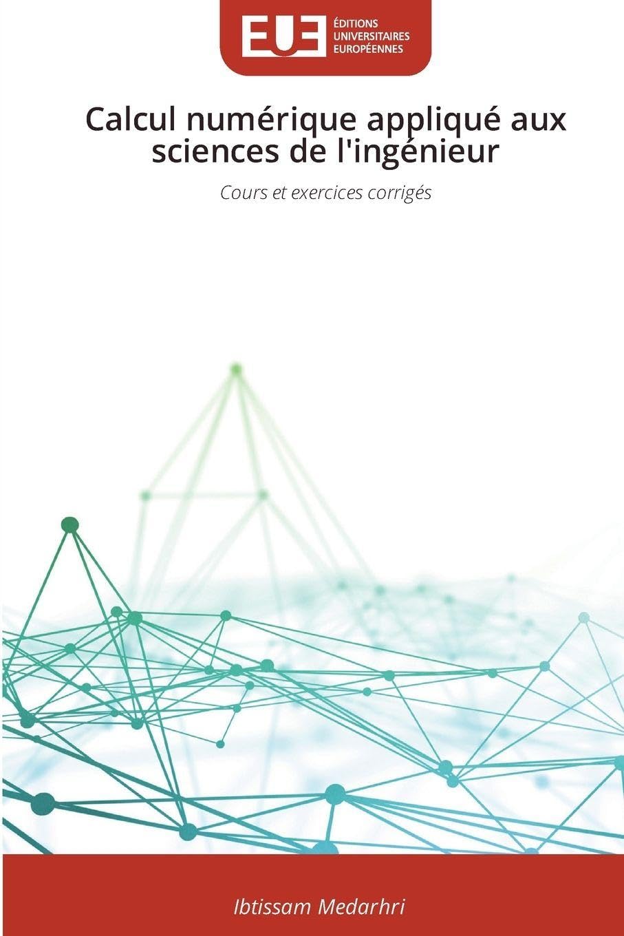 Calcul numérique appliqué aux sciences de l'ingénieur Mathematics