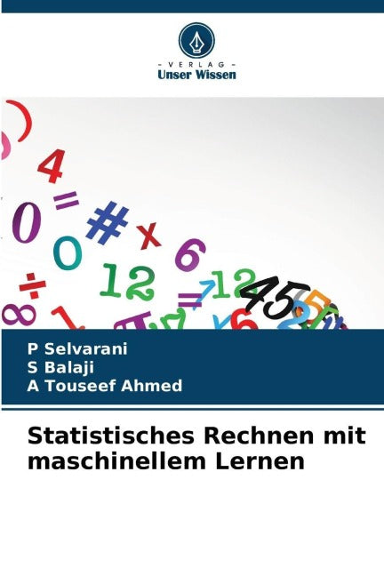 Statistisches Rechnen mit maschinellem Lernen Mathematics