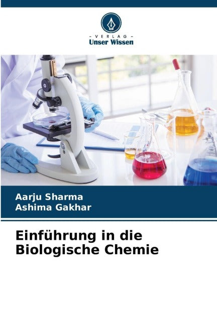 Einführung in die Biologische Chemie Natural Sciences