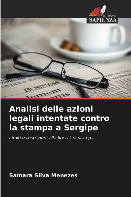 Analisi delle azioni legali intentate contro la stampa a Sergipe Law