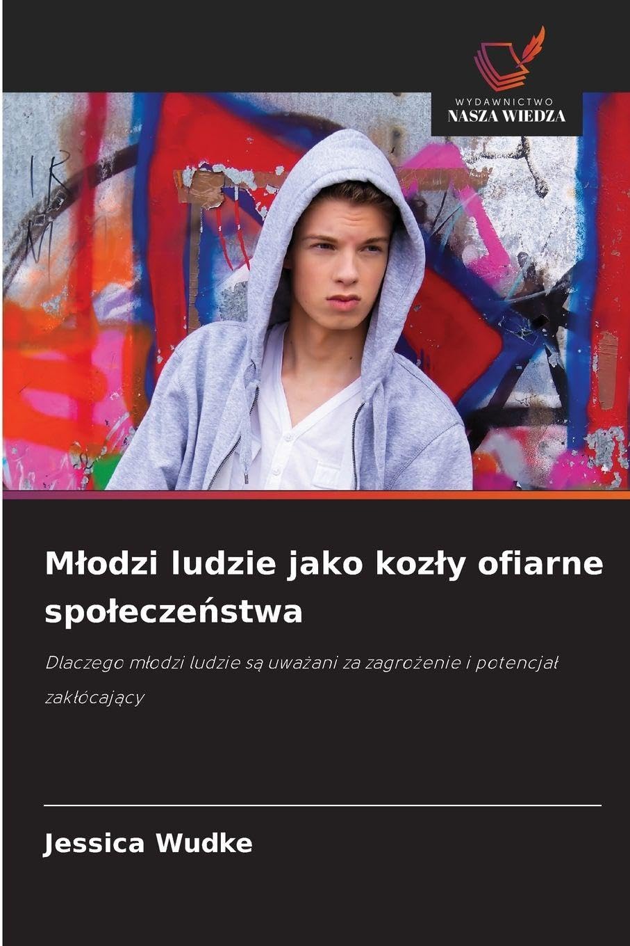 M¿odzi ludzie jako koz¿y ofiarne spo¿ecze¿stwa Law