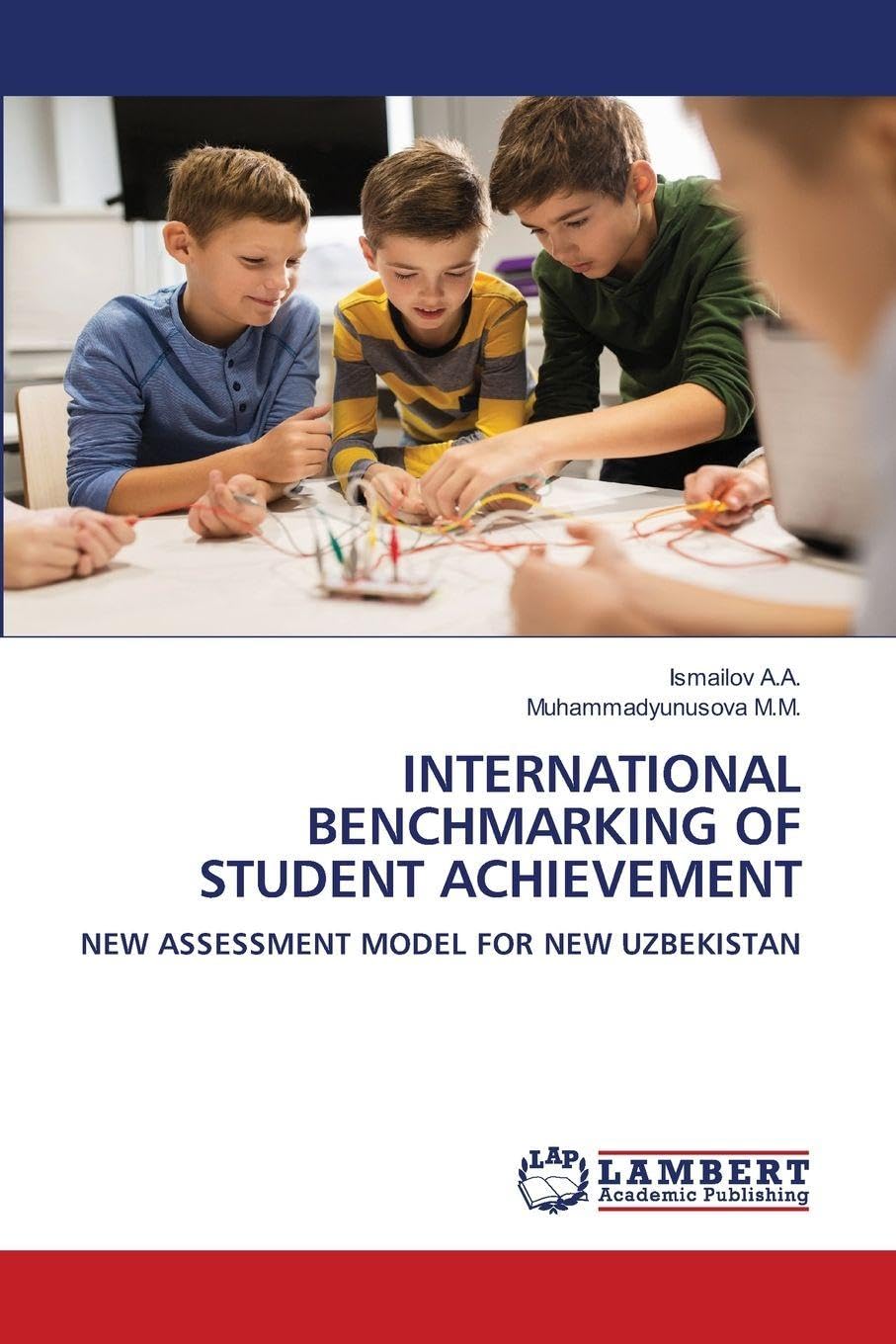 INTERNATIONAL BENCHMARKING OF STUDENT ACHIEVEMENT Education & Training