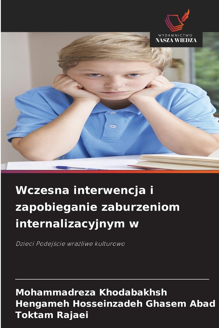 Wczesna interwencja i zapobieganie zaburzeniom internalizacyjnym w Psychology