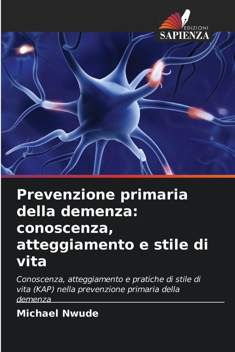 Prevenzione primaria della demenza: conoscenza, atteggiamento e stile di vita Law