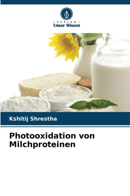 Photooxidation von Milchproteinen Natural Sciences