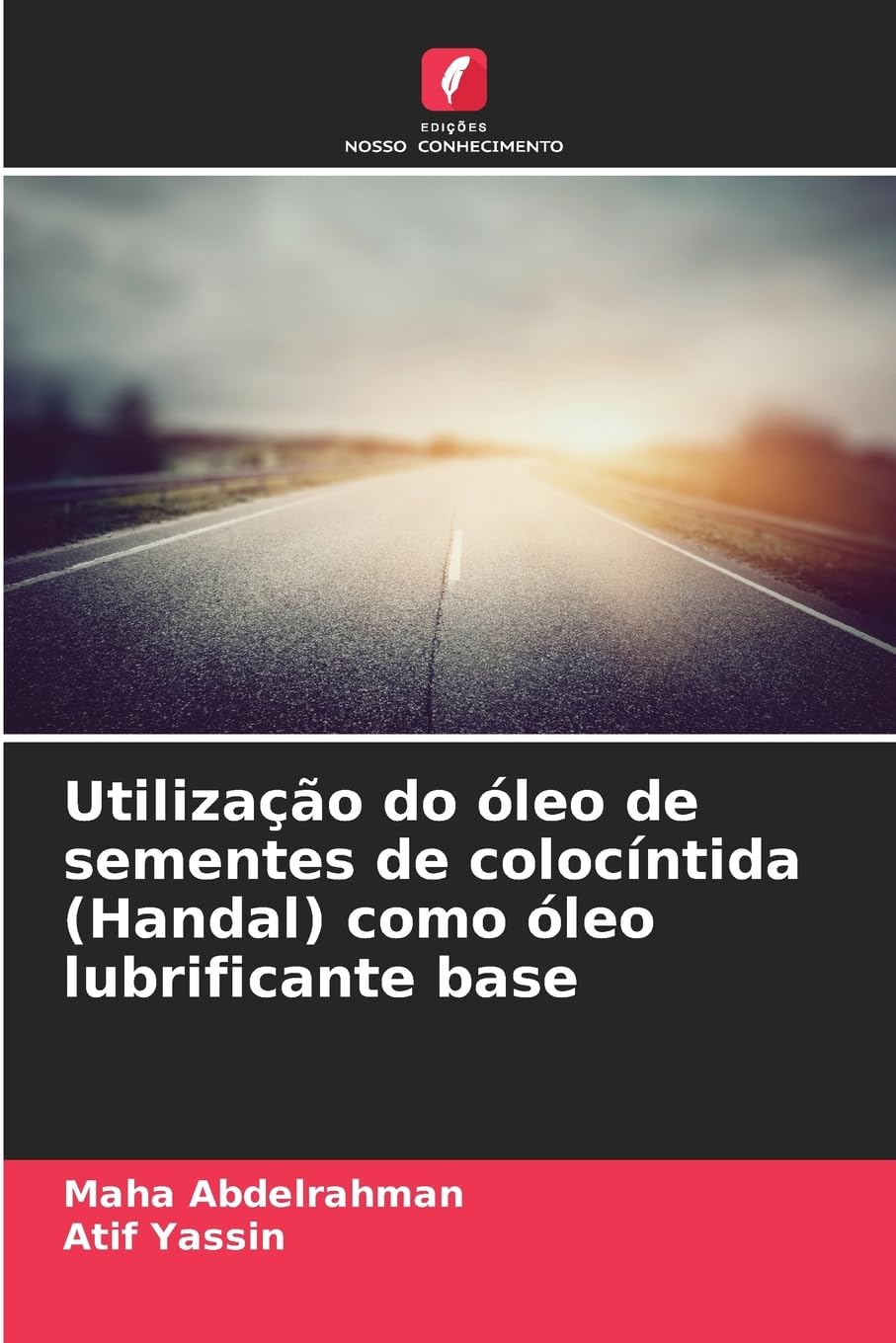 Utilização do óleo de sementes de colocíntida (Handal) como óleo lubrificante base Business & Technology