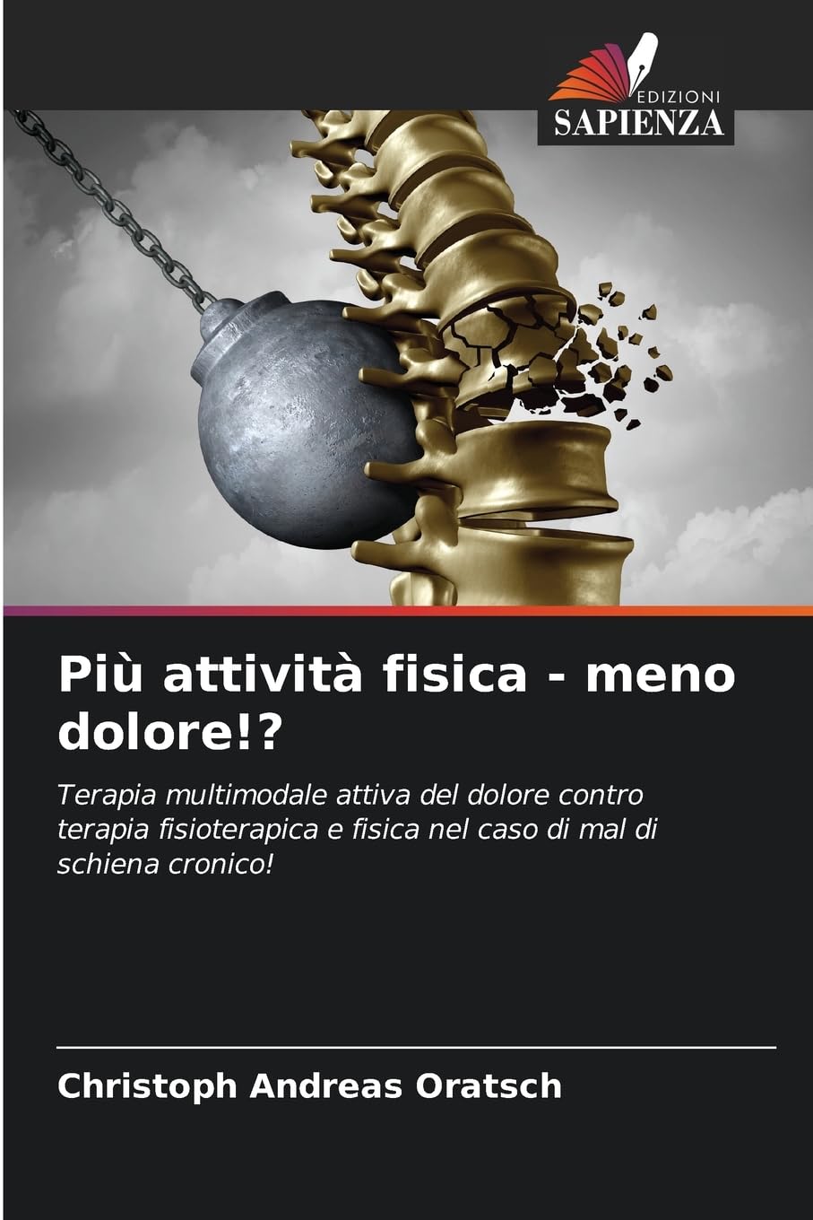 Più attività fisica - meno dolore!? Medicine