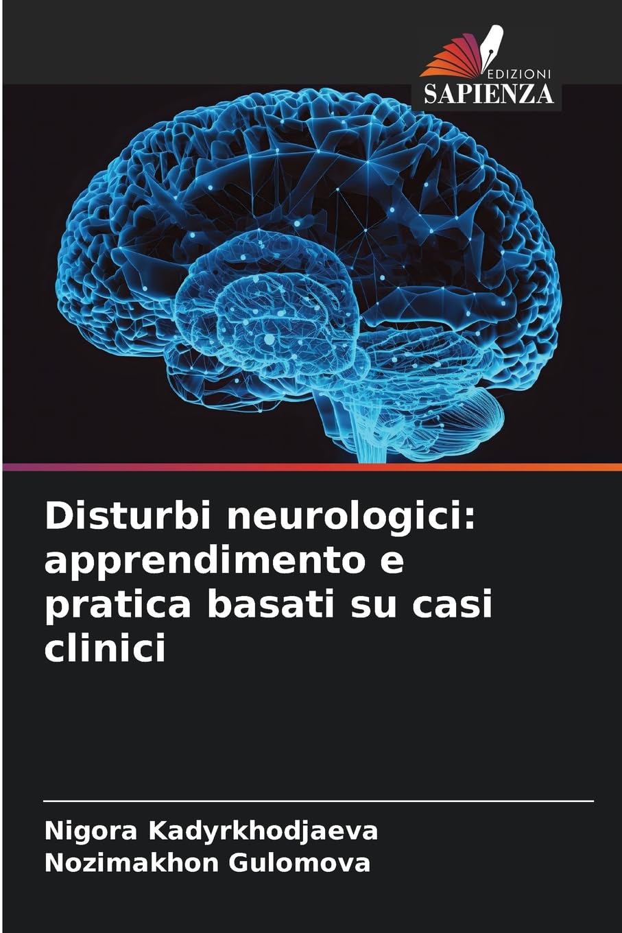 Disturbi neurologici: apprendimento e pratica basati su casi clinici Medicine