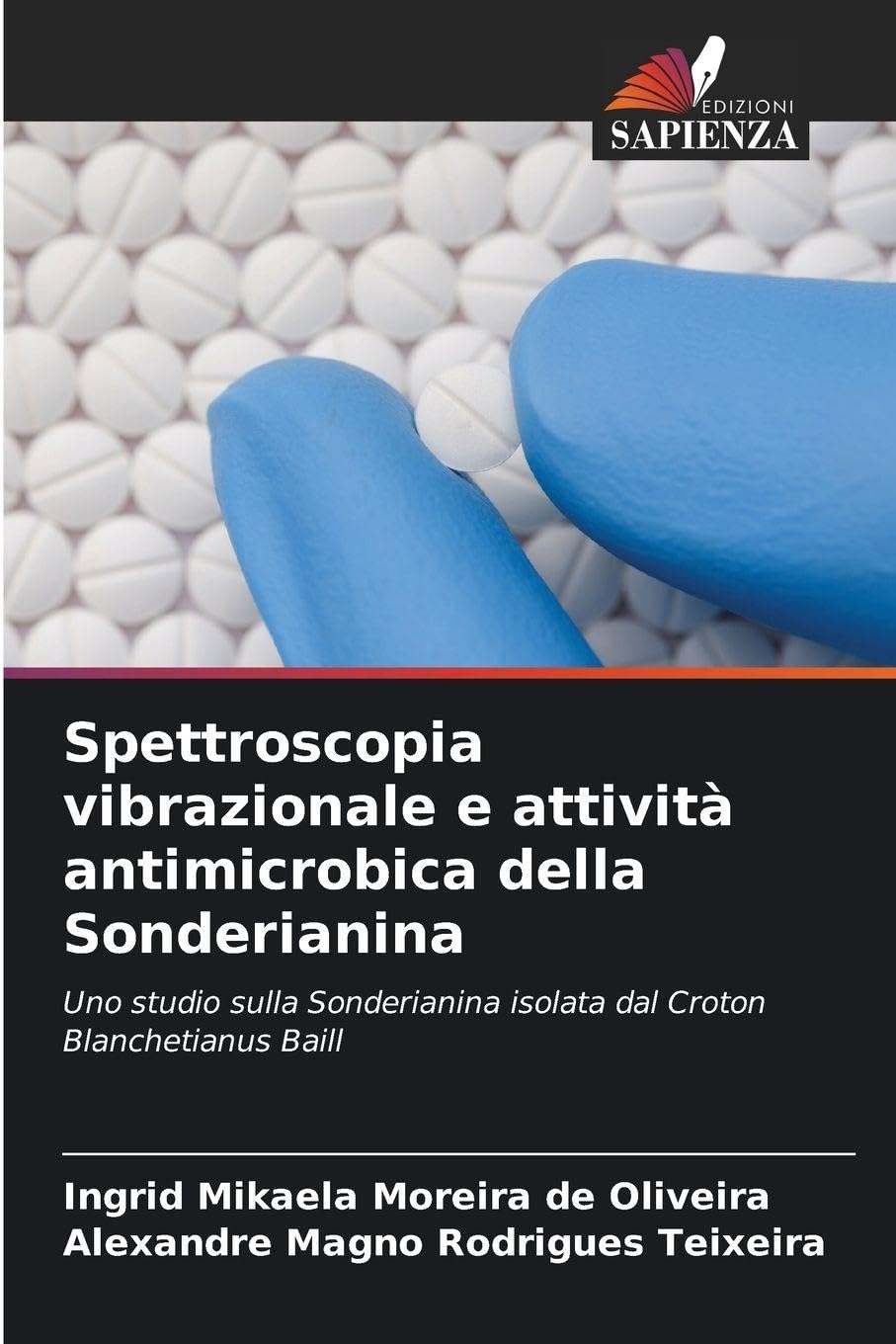 Spettroscopia vibrazionale e attività antimicrobica della Sonderianina Law