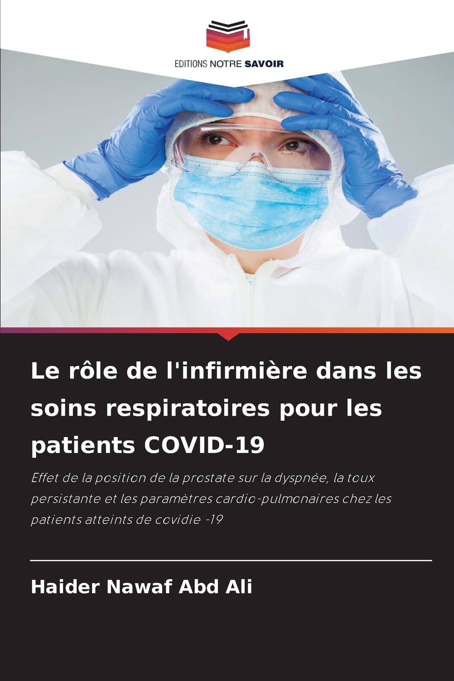 Le rôle de l'infirmière dans les soins respiratoires pour les patients COVID-19 Medicine