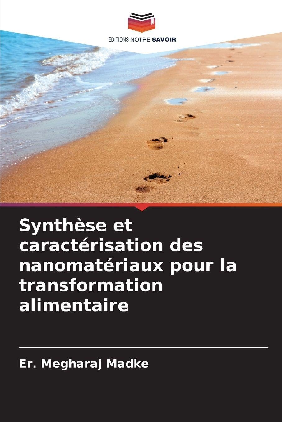 Synthèse et caractérisation des nanomatériaux pour la transformation alimentaire Natural Sciences