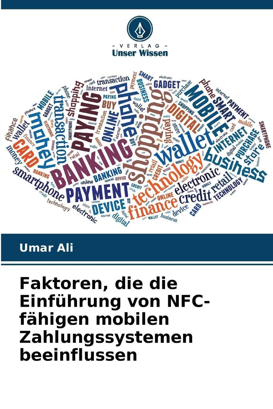 Faktoren, die die Einführung von NFC-fähigen mobilen Zahlungssystemen beeinflussen Law