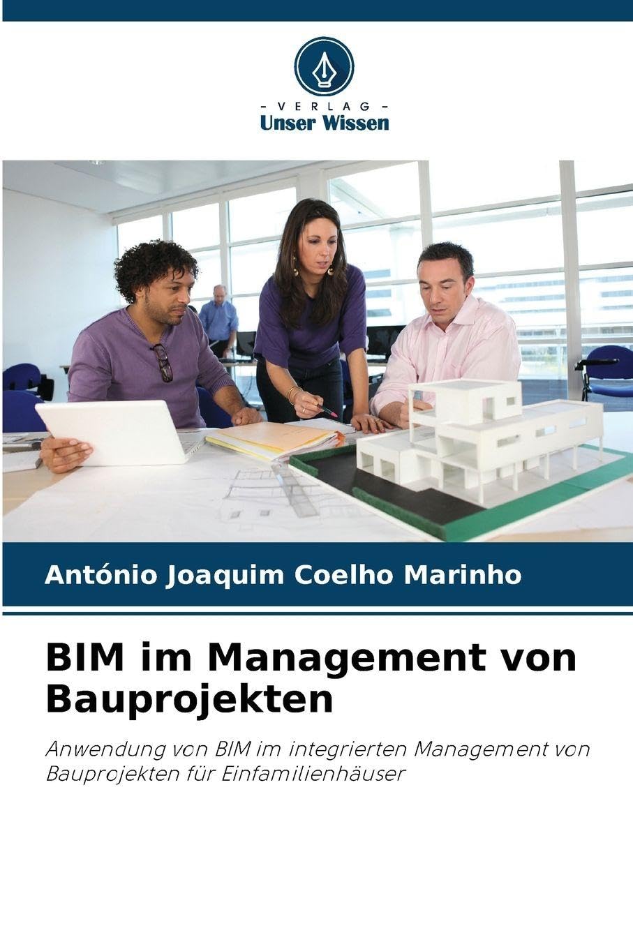 BIM im Management von Bauprojekten Business & Technology