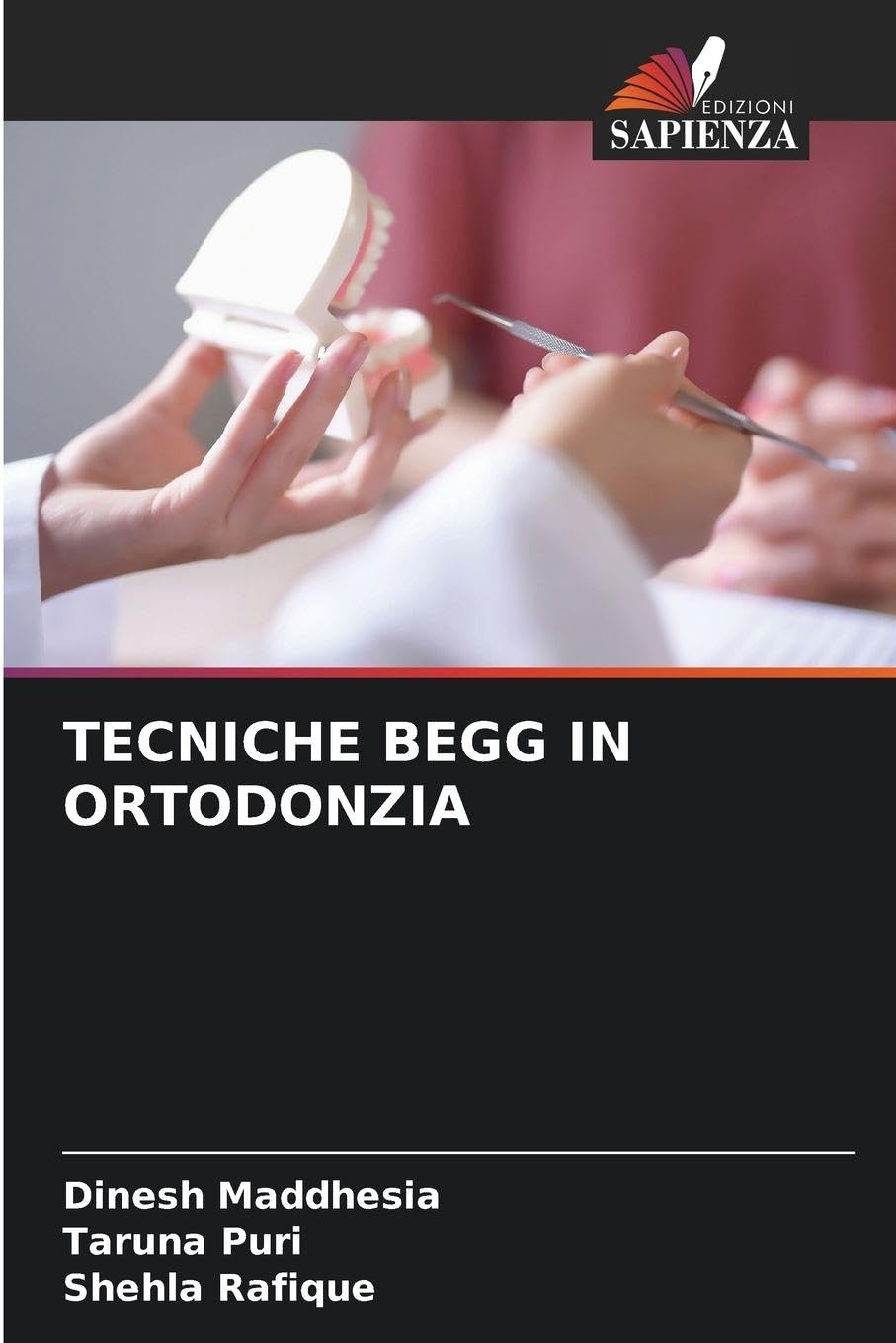TECNICHE BEGG IN ORTODONZIA Medicine