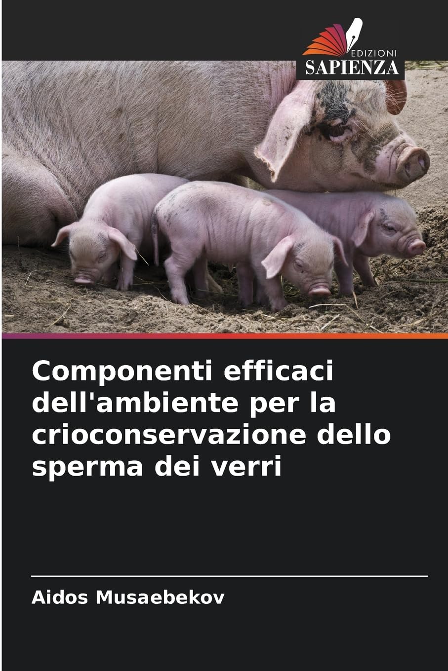 Componenti efficaci dell'ambiente per la crioconservazione dello sperma dei verri Natural Sciences