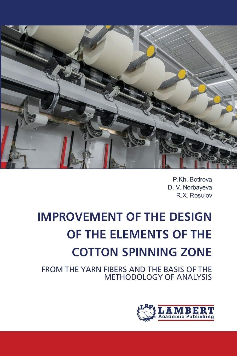 IMPROVEMENT OF THE DESIGN OF THE ELEMENTS OF THE COTTON SPINNING ZONE Natural Sciences