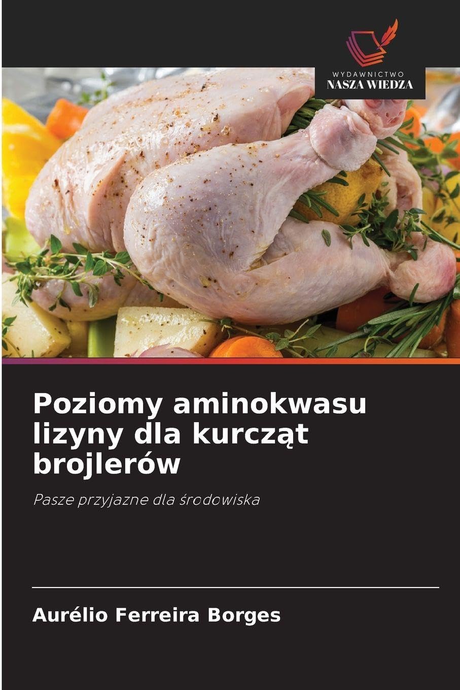 Poziomy aminokwasu lizyny dla kurcz¿t brojlerów Medicine